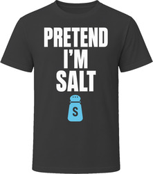 Pretend I'm Salt Funny Lazy Halloween Costume T Shirt