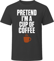 Pretend I'm A Cup Of Coffee Funny Lazy Halloween Costume T Shirt