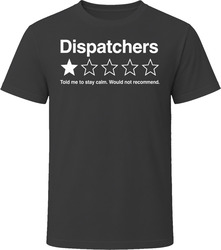 Dispatcher One Star Review Funny 911 Dispatch Gift T Shirt Dispatcher One Star Review Funny 911 Dispatch Gift T Shirt