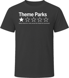 Theme Parks One Star Review Funny Sarcastic Gift T Shirt Theme Parks One Star Review Funny Sarcastic Gift T Shirt