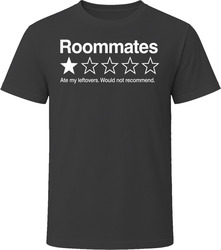 Roommates One Star Review Funny Sarcastic Gift T Shirt Roommates One Star Review Funny Sarcastic Gift T Shirt