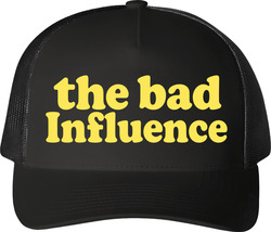 The Bad Influence Girls Trip Trucker T Shirt The Bad Influence Girls Trip Trucker T Shirt