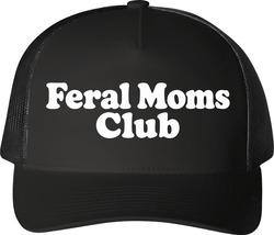 Feral Moms Club Mom Life Trucker T Shirt Feral Moms Club Mom Life Trucker T Shirt