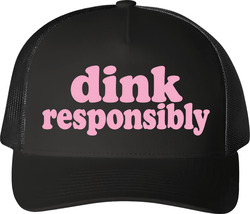 Dink Responsibly Golf Gift Trucker T Shirt Dink Responsibly Golf Gift Trucker T Shirt