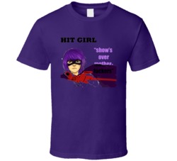 Hit-Girl Mindy McReady Kick-Ass Show's Over MoFo's T Shirt