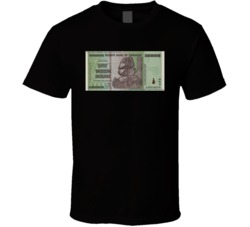 $ 50 Trillion Dollars Africa Zimbabwe T Shirt $ 50 Trillion Dollars Africa Zimbabwe T Shirt