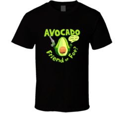 Avocado Friend or Foe Funny T Shirt Avocado Friend or Foe Funny T Shirt