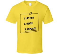 Post It 3M Funny To Do List Parody Lather Rinse Repeat T Shirt