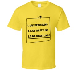 Post It 3M Funny To Do List Save Wrestling T Shirt