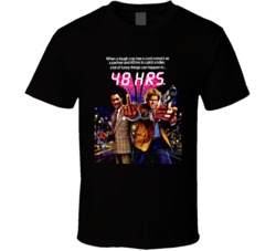 48 Hrs Nick Nolte Forty Eight Hours 80s Movie Eddie Murphy Comedy T Sh 48 Hrs Nick Nolte Forty Eight Hours 80s Movie Eddie Murphy Comedy T Sh