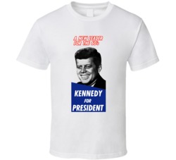 John F Kennedy JFK For President Campaign Poster T Shirt John F Kennedy JFK For President Campaign Poster T Shirt