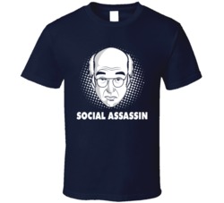 Larry David Social Assassin Curb Your Enthusiasm TV Show T Shirt Larry David Social Assassin Curb Your Enthusiasm TV Show T Shirt