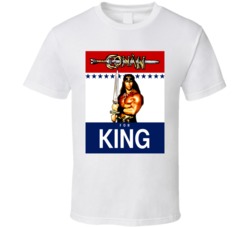 Conan For King Arnold Swarzenegger Tribute T Shirt Conan For King Arnold Swarzenegger Tribute T Shirt