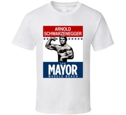 Arnold Schwarzenegger For Mayor Of Muscle Beach California T Shirt Arnold Schwarzenegger For Mayor Of Muscle Beach California T Shirt