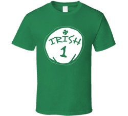 Irish St Patricks Day Thing 1 Irish 1 Tribute T Shirt