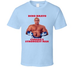 Dino Bravo Wrestling Canada Strongest Man T Shirt Dino Bravo Wrestling Canada Strongest Man T Shirt