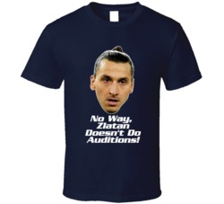 Zlatan Ibrahimovic Funny Quote Soccer T Shirt Zlatan Ibrahimovic Funny Quote Soccer T Shirt