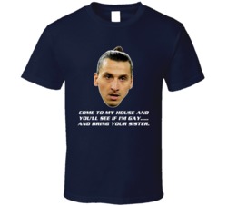 Zlatan Ibrahimovic Quote French Soccer T Shirt Zlatan Ibrahimovic Quote French Soccer T Shirt