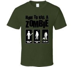 How To Kill A Zombie Funny T Shirt How To Kill A Zombie Funny T Shirt