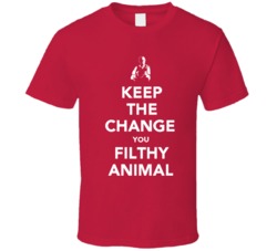 Keep The Change You Filthy Animal Home Alone Move T Shirt