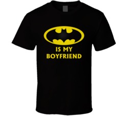Batman Is My Boyfriend Wildstyle Cool T Shirt Batman Is My Boyfriend Wildstyle Cool T Shirt
