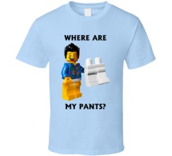 Where Are My Pants Guy T Shirt Where Are My Pants Guy T Shirt