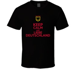 Keep Calm And Liebe Deutschland Soccer World Cup T Shirt