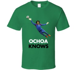 Guillermo Ochoa Knows Mexican Goalkeeper Soccer World Cup Futbol T Shi