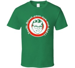 Ralphie You'll Shoot Your Eye Out Kid Christmas Story Movie T Shi