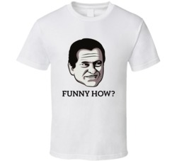 Goodfellas Tommy Devito How Am I Funny Movie Mafia Funny How T Shirt