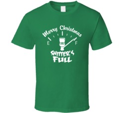 Merry Christmas The Shitters Full Movie Funny T Shirt