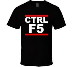 Ctrl F5 Funny Geek Cache Issue Computer Technology T Shirt