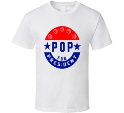 Pop For President Prez Gregg Popovich San Antonio Basketball Coach Pop Pop For President Prez Gregg Popovich San Antonio Basketball Coach Pop