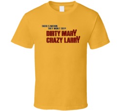 Dirty Mary Crazy Larry Movie T Shirt