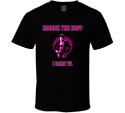 Hassel The Hoff Slogan T Shirt Hassel The Hoff Slogan T Shirt