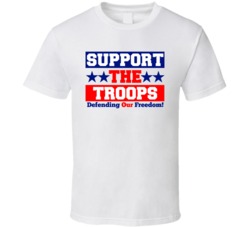 Support The Troops Defending Our Freedom Patriotic T Shirt Support The Troops Defending Our Freedom Patriotic T Shirt