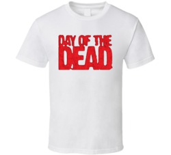 Day Of The Dead Zombie Movie T Shirt Day Of The Dead Zombie Movie T Shirt