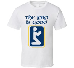 The Lord Is Good Spiritual Saying T Shirt The Lord Is Good Spiritual Saying T Shirt
