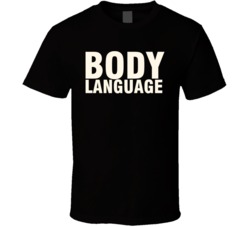 Body Language Tv Show T Shirt Body Language Tv Show T Shirt