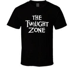 The Twilight Zone Scary Weird Tv Show T Shirt The Twilight Zone Scary Weird Tv Show T Shirt