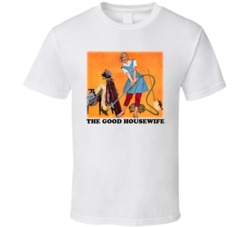 The Good Housewife Movie T Shirt The Good Housewife Movie T Shirt