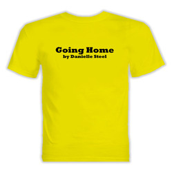 Going Home Danielle Steel Book T Shirt Going Home Danielle Steel Book T Shirt