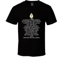 I Am Daenerys Stormborn of House Targaryen GoT Fan T Shirt I Am Daenerys Stormborn of House Targaryen GoT Fan T Shirt