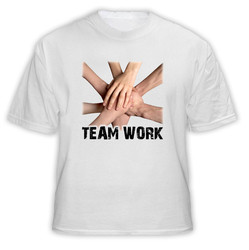 Team Work T Shirt Team Work T Shirt