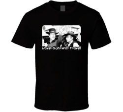 Have Gun Will Travel TV Show T Shirt Have Gun Will Travel TV Show T Shirt