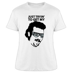 Just Tryin Kenny Powers Eastbound And Down T Shirt Just Tryin Kenny Powers Eastbound And Down T Shirt