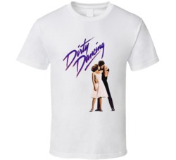 Dirty Dancing Cult Fan Love Movie T Shirt Dirty Dancing Cult Fan Love Movie T Shirt