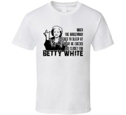 Betty White Golden Girls Funny Boogeyman T Shirt Betty White Golden Girls Funny Boogeyman T Shirt