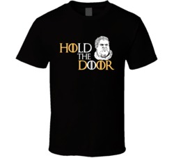Hold The Door Hodor GoT Fan Tribute T Shirt Hold The Door Hodor GoT Fan Tribute T Shirt