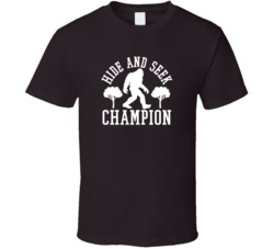 Bigfoot Hide And Seek Champion T Shirt Bigfoot Hide And Seek Champion T Shirt